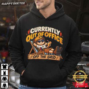 Currently Out Of Office Off The Grid Hedgehog Funny Electrician T Shirt (4)