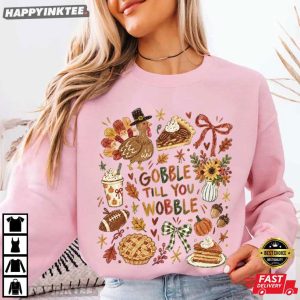 Gobble Till You Wobble Thanksgiving 90s Fall T Shirt (4)
